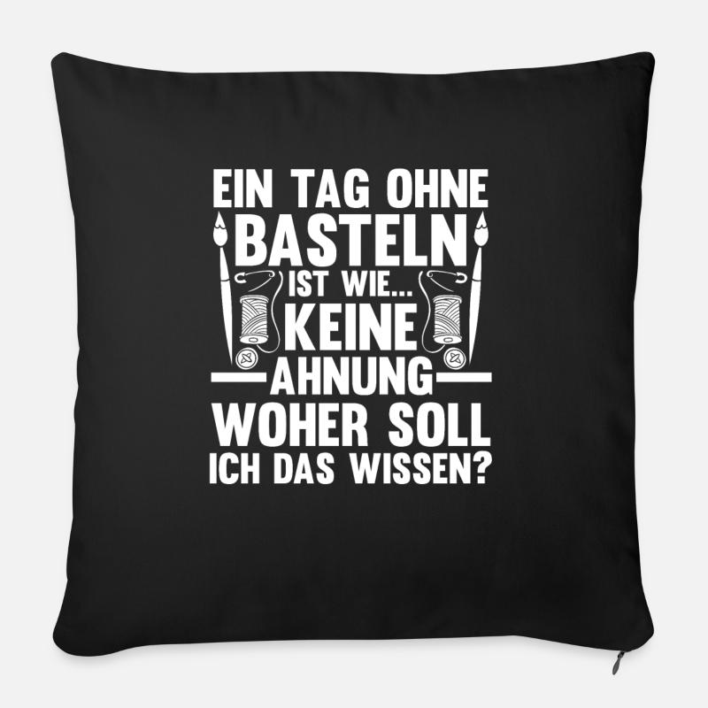 Bastler Bastelunterricht Basteln - Sofakissenbezug 45 x 45 cm - Schwarz