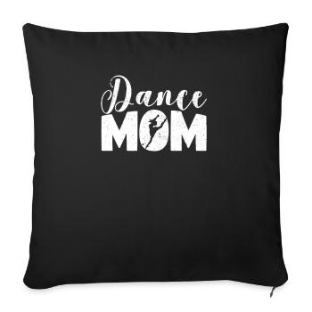 Mère Dansante, Douce Mère, Danseuse, Fête des Mères - Housse de coussin décorative 45 x 45 cm - noir - Devant