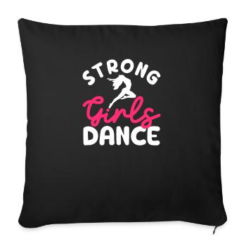 Strong girl dance lover. Funny Dancing - Sofa pillowcase 17,3'' x 17,3'' (45 x 45 cm) - black - Front