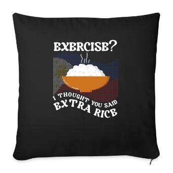 Exercice Je pensais qu’ils avaient dit plus de riz - Housse de coussin décorative 45 x 45 cm - noir - Devant