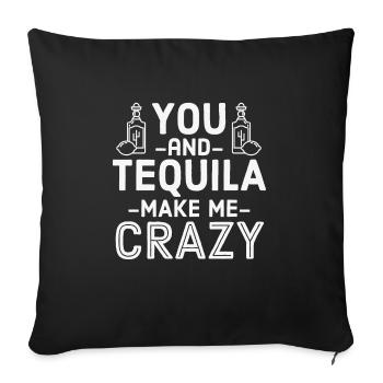 Vous Tequila me rendre fou Boisson mexicaine Jeu de mots Cool - Housse de coussin décorative 45 x 45 cm - noir - Devant