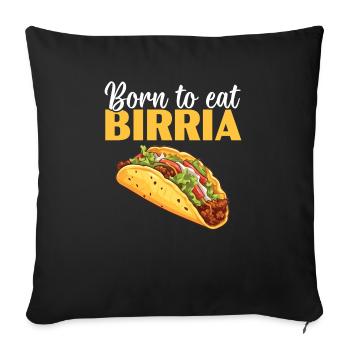 Birria Tacos Mexican Food Mexico Cuisine Foodie - Sofa pillowcase 17,3'' x 17,3'' (45 x 45 cm) - black - Front