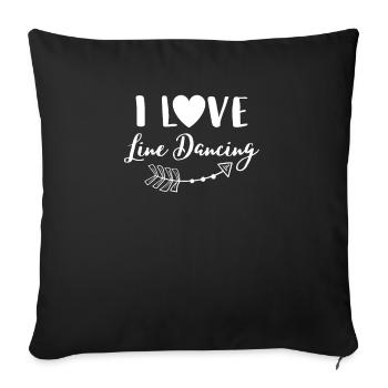 I Love Line Dancing Funny Western Dance Texas - Sofa pillowcase 17,3'' x 17,3'' (45 x 45 cm) - black - Front