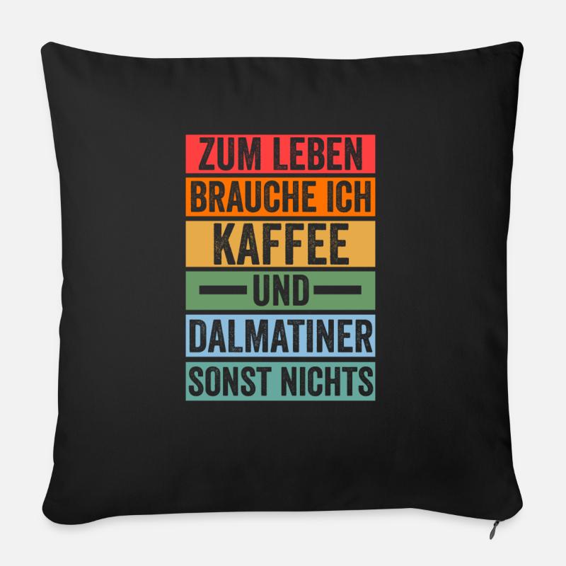 Kaffee Hund Dalmatiner - Sofakissenbezug 45 x 45 cm - Schwarz