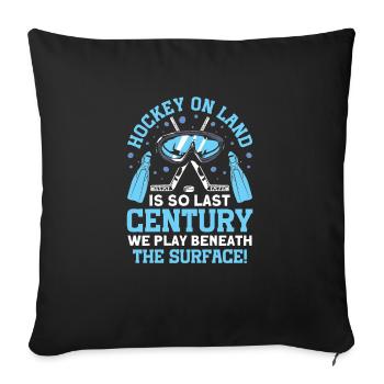 We play under the surface underwater hockey - Sofa pillowcase 17,3'' x 17,3'' (45 x 45 cm) - black - Front