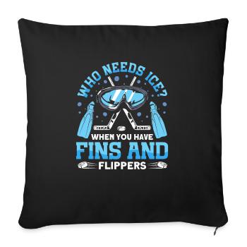 Who needs ice cream? Fun Underwater Hockey - Sofa pillowcase 17,3'' x 17,3'' (45 x 45 cm) - black - Front