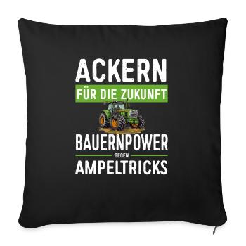 Ackern Für Die Zukunft - Bauernprotest 2024 - Sofakissenbezug 45 x 45 cm - Schwarz - Vorne