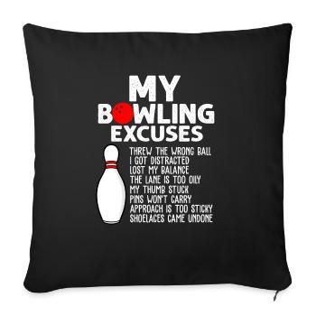Lustige Bowling-Ausreden für Bowler - Sofakissenbezug 45 x 45 cm - Schwarz - Vorne