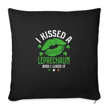I Kissed A Leprechaun And I Liked It - Sofakissenbezug 45 x 45 cm - Schwarz - Vorne