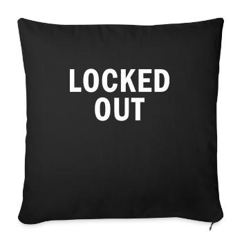 Locked Out - Sofakissenbezug 45 x 45 cm - Schwarz - Vorne