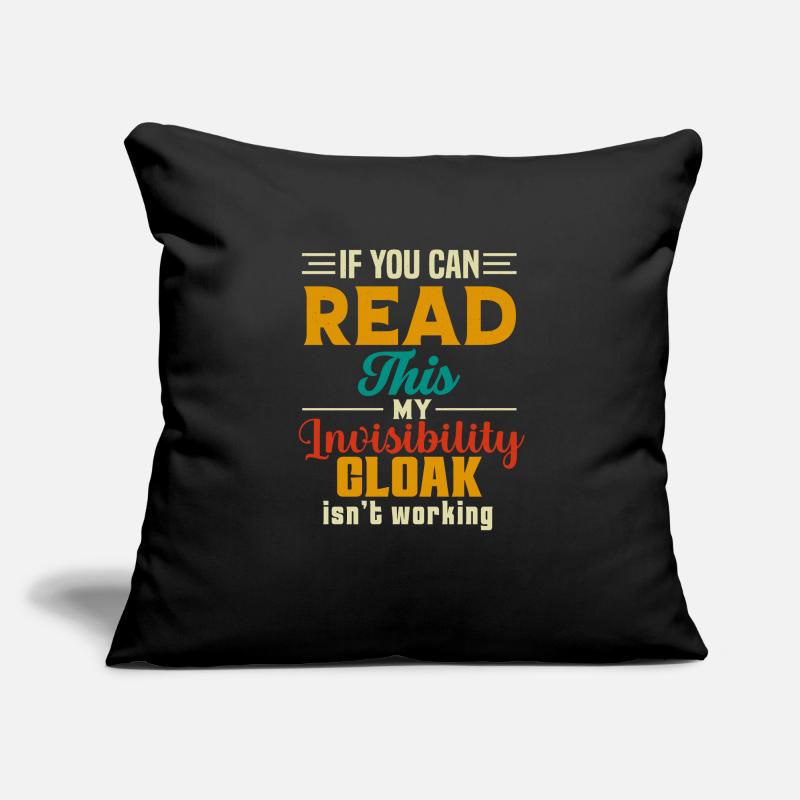 My invisible coat doesn't work Sofa pillowcase 17,3'' x 17,3'' (45 x 45 cm)