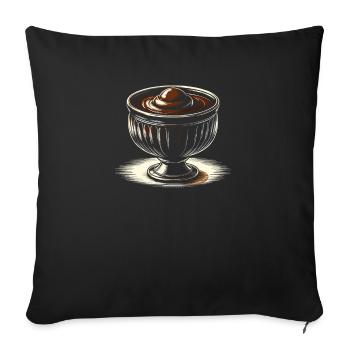 Chocolate Pudding Sweet Dessert Food Lover Foodie - Sofa pillowcase 17,3'' x 17,3'' (45 x 45 cm) - black - Front
