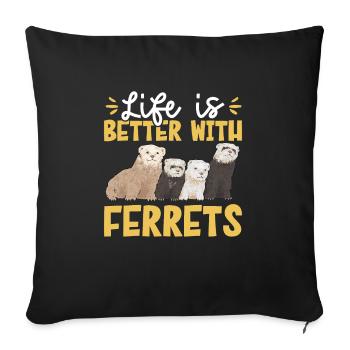Ferret Owner Ferret - Sofa pillowcase 17,3'' x 17,3'' (45 x 45 cm) - black - Front