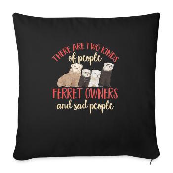 Furet, propriétaire de furet - Housse de coussin décorative 45 x 45 cm - noir - Devant