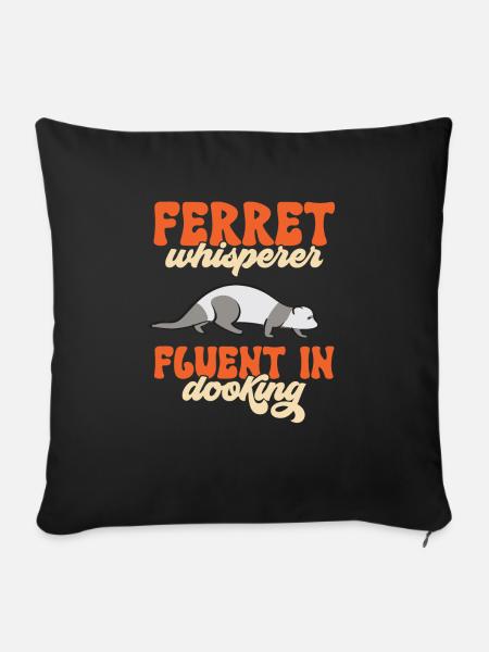 Frettchen Besitzer Frettchen - Sofakissenbezug 45 x 45 cm - Schwarz