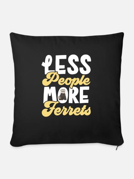 Frettchen Besitzer Frettchen - Sofakissenbezug 45 x 45 cm - Schwarz