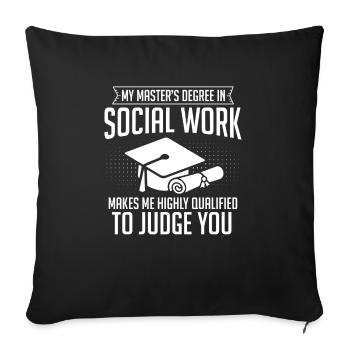 Master Of Social Work Soziale Arbeit Studium - Sofakissenbezug 45 x 45 cm - Schwarz - Vorne