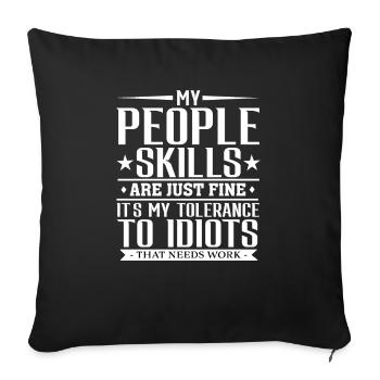 Ma tolérance aux idiots a besoin d’être travaillée Sarcasme drôle - Housse de coussin décorative 45 x 45 cm - noir - Devant