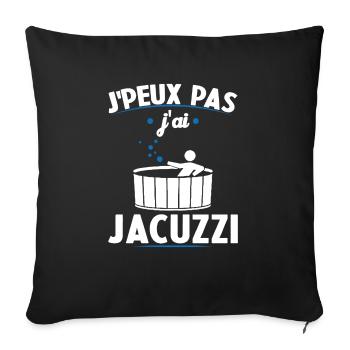 Je Peux Pas J ai Jacuzzi - Housse de coussin décorative 45 x 45 cm - noir - Devant