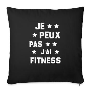 I can't I have fitness - Sofa pillowcase 17,3'' x 17,3'' (45 x 45 cm) - black - Front
