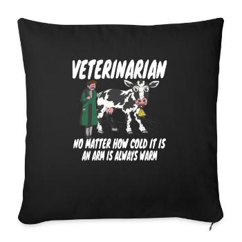 « Peu importe à quel point il fait froid » Vétérinaire de campagne - Housse de coussin décorative 45 x 45 cm - noir - Devant