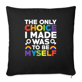 Le seul choix que j’ai fait : le drapeau arc-en-ciel LGBT de la Gay Pride - Housse de coussin décorative 45 x 45 cm - noir - Devant
