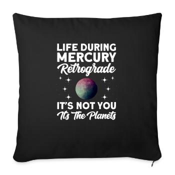 Retrograde planets Mercury retrograde - Sofa pillowcase 17,3'' x 17,3'' (45 x 45 cm) - black - Front