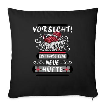 New Hip Surgery - Sofa pillowcase 17,3'' x 17,3'' (45 x 45 cm) - black - Front