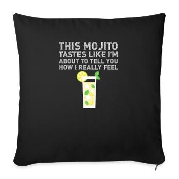 This Mojito Tastes Like Funny Tequila Alcohol Pun - Sofa pillowcase 17,3'' x 17,3'' (45 x 45 cm) - black - Front
