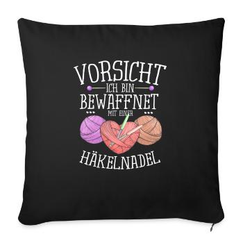 Crochet Saying Crochet Hook for Handmade Crochet Woman - Sofa pillowcase 17,3'' x 17,3'' (45 x 45 cm) - black - Front