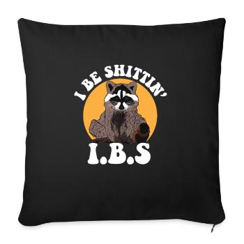 Sensibilisation au SCI raton laveur Je suis une blague sur les toilettes de Shittin - Housse de coussin décorative 45 x 45 cm - noir - Devant