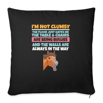 I'm Not Clumsy The Floor Hates Me Foolish Horse - Sofa pillowcase 17,3'' x 17,3'' (45 x 45 cm) - black - Front