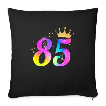 85th birthday gift idea for 85 year old - Sofa pillowcase 17,3'' x 17,3'' (45 x 45 cm) - black - Front
