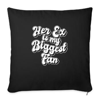 Her Ex Is My Biggest Fan Ex-Girlfriend Break Up - Sofa pillowcase 17,3'' x 17,3'' (45 x 45 cm) - black - Front
