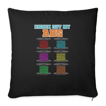 Check Out My Abs - 3D Printer - Sofa pillowcase 17,3'' x 17,3'' (45 x 45 cm) - black - Front