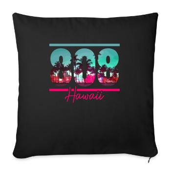 Hawaii Aloha Hawaiian Souvenir - Sofa pillowcase 17,3'' x 17,3'' (45 x 45 cm) - black - Front