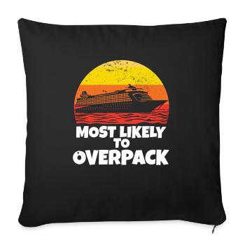 Most Likely To Overpack Matching Family Cruise - Sofa pillowcase 17,3'' x 17,3'' (45 x 45 cm) - black - Front