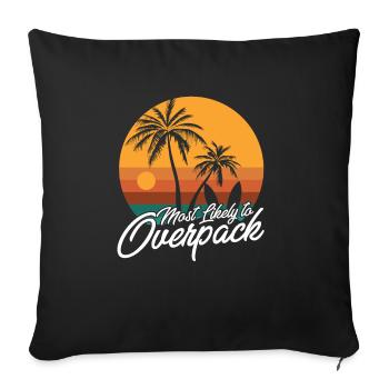 Most Likely To Overpack Matching Family Cruise - Sofa pillowcase 17,3'' x 17,3'' (45 x 45 cm) - black - Front