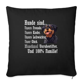 "Dogs are 100% family" Rottweiler - Sofa pillowcase 17,3'' x 17,3'' (45 x 45 cm) - black - Front