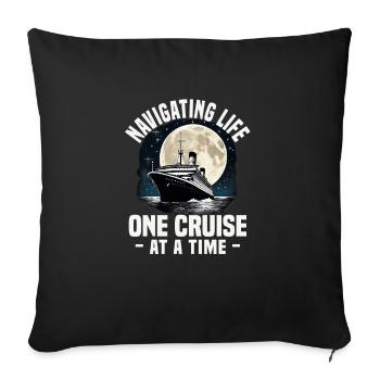 Navigating Life One Cruise At A Time Cruise Ship - Sofa pillowcase 17,3'' x 17,3'' (45 x 45 cm) - black - Front