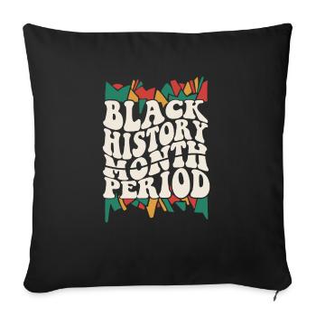 Black History Month Period African American Pride - Sofa pillowcase 17,3'' x 17,3'' (45 x 45 cm) - black - Front