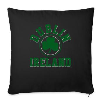 Ireland Dublin UK Irish Souvenir Gift - Sofa pillowcase 17,3'' x 17,3'' (45 x 45 cm) - black - Front