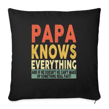 Papa sait tout T-shirt Funny Papa - Housse de coussin décorative 45 x 45 cm - noir - Devant