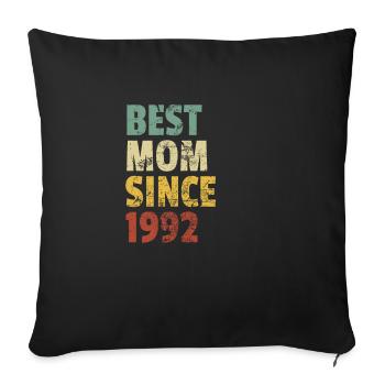 Beste Mutter seit 1992 Muttertags-Slogan-Zitat - Sofakissenbezug 45 x 45 cm - Schwarz - Vorne