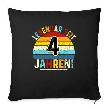 4 Years Gift 4th Birthday Boy Girl - Sofa pillowcase 17,3'' x 17,3'' (45 x 45 cm) - black - Front