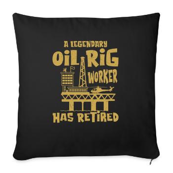 Un travailleur légendaire d’une plate-forme pétrolière a pris sa retraite dans un champ pétrolifère - Housse de coussin décorative 45 x 45 cm - noir - Devant