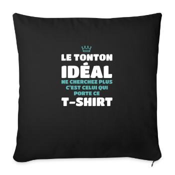 The ideal Uncle look no further is me - Sofa pillowcase 17,3'' x 17,3'' (45 x 45 cm) - black - Front
