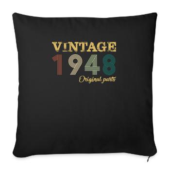 Vintage 1948 Original Parts Year Of Birth Birthday - Sofa pillowcase 17,3'' x 17,3'' (45 x 45 cm) - black - Front