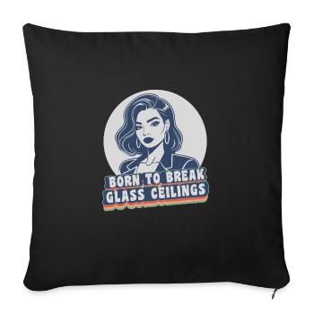 Women's Rights Female Empowerment Break Glass - Sofa pillowcase 17,3'' x 17,3'' (45 x 45 cm) - black - Front
