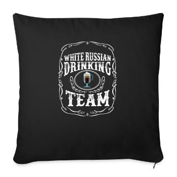White Russian Drinking Team Cocktail Alcoholic - Sofa pillowcase 17,3'' x 17,3'' (45 x 45 cm) - black - Front